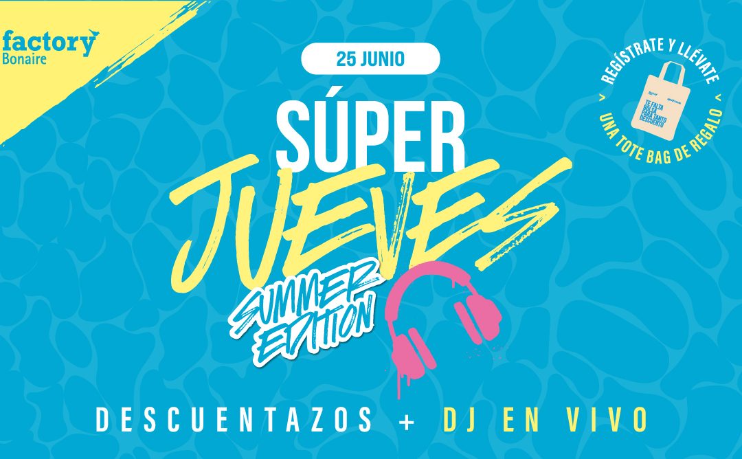 SUPERJUEVES SUMMER EDITION